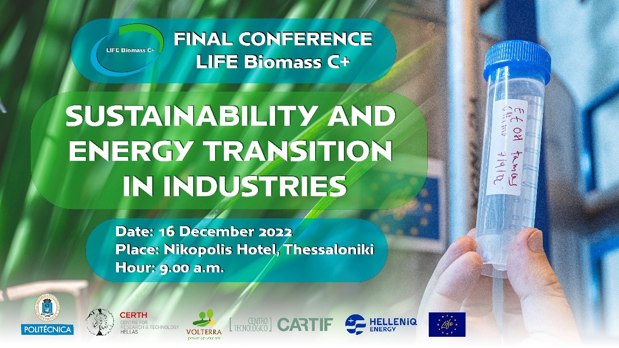 <strong>LIFE Biomass C+: Μείωση των επιπτώσεων της κλιματικής αλλαγής μέσω της παραγωγής και της αξιοποίησης βιοκαυσίμων - τελικό συνέδριο </strong><span style="COLOR: #0767b3"><br />[ Πέμπτη, 1 Δεκεμβρίου 2022]</span>