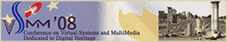 The 14th International Conference on Virtual Systems and Multimedia VSMM 2008, dedicated on Digital Heritage